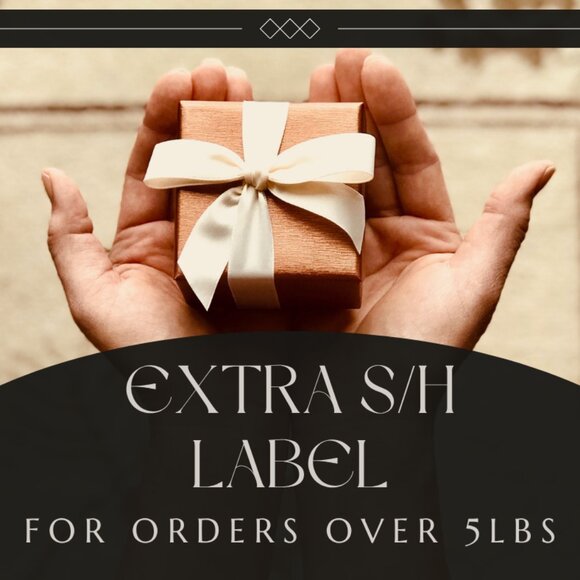 EXTRA S/H LABEL For Orders Over 5 lbs - Picture 1 of 1